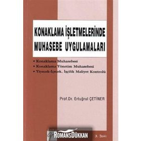 Konaklama İşletmelerinde Muhasebe Uygulamaları - Ertuğrul Çetiner