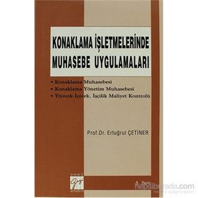 Konaklama İşletmelerinde Muhasebe Uygulamaları - Ertuğrul Çetiner