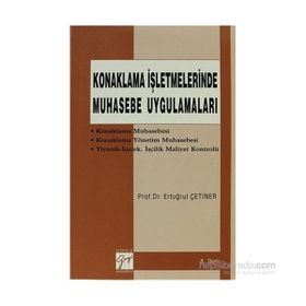 Konaklama İşletmelerinde Muhasebe Uygulamaları - Ertuğrul Çetiner