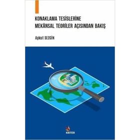Konaklama Tesislerine Mekansal Teoriler Açısından Bakış Kriter Yayınları