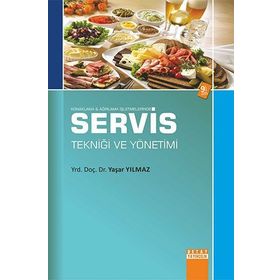 Konaklama ve Ağırlama İşletmelerinde Servis Tekniği ve Yönetimi - Yaşar Yılmaz