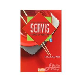 Konaklama ve Ağırlama İşletmelerinde Servis Tekniği ve Yönetimi - Yaşar Yılmaz
