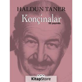Konçinalar 50 Yaşında - Haldun Taner