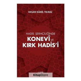 Konevi ve Kırk Hadis'i - Hasan Kamil Yılmaz