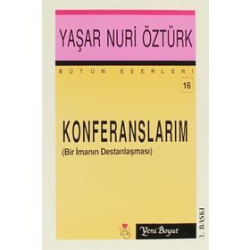 KONFERANSLARIM - YAŞAR NURI ÖZTÜRK