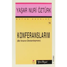 KONFERANSLARIM - YAŞAR NURI ÖZTÜRK