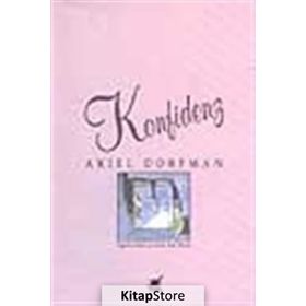 KONFIDENZ - ARIEL DORFMAN