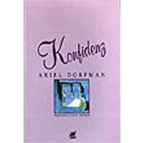 KONFIDENZ - ARIEL DORFMAN
