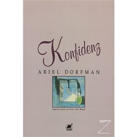 KONFIDENZ - ARIEL DORFMAN