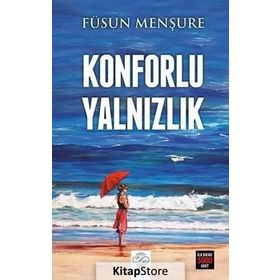 Konforlu Yalnızlık - Füsun Menşure