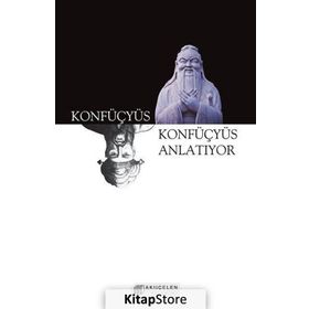 Konfüçyüs Anlatıyor - Konfüçyus