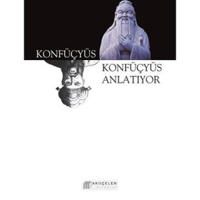 Konfüçyüs Anlatıyor - Konfüçyus