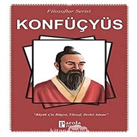 Konfüçyüs - Büyük Çin Bilgesi - Filozof - Devlet Adamı - Turan Tektaş