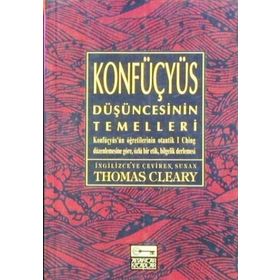 KONFÜÇYÜS DÜŞÜNCESİNİN TEMELLERI - THOMAS CLEARY