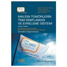 Kongre Kitabevi Malign Tümörlerin TNM Sınıflaması Ve Evreleme Sistemi 8.Baskı