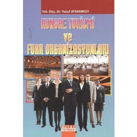 KONGRE TURIZMI VE FUAR ORGANIZASYONU - YUSUF AYMANKUY