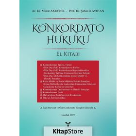 Konkordato Hukuku El Kitabı - Şaban Kayıhan