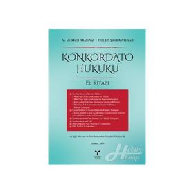 Konkordato Hukuku El Kitabı - Şaban Kayıhan