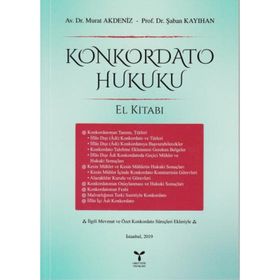 Konkordato Hukuku El Kitabı - Şaban Kayıhan