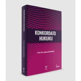 Konkordato Hukuku El Kitabı - Şaban Kayıhan