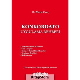 Konkordato Uygulama Rehberi - Murat Oruç