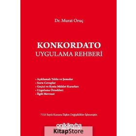 Konkordato Uygulama Rehberi - Murat Oruç