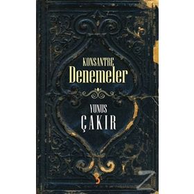 Konsantre Denemeler - Yunus Çakır