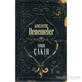 Konsantre Denemeler - Yunus Çakır