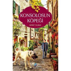 Konsolosun Köpeği - Şeref Yılmaz