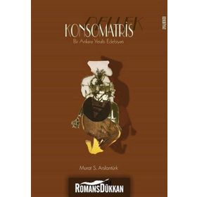 Konsomatris - Dellek - Murat S. Arslantürk