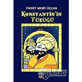Konstantin'in Yüzüğü - Fikret Nesip Üçcan