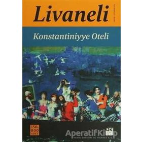 Konstantiniyye Oteli - Zülfü Livaneli