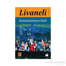 Konstantiniyye Oteli - Zülfü Livaneli