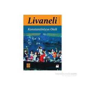 Konstantiniyye Oteli - Zülfü Livaneli