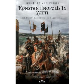 Konstantinopolis'in Zaptı - Gunther Von Pairis