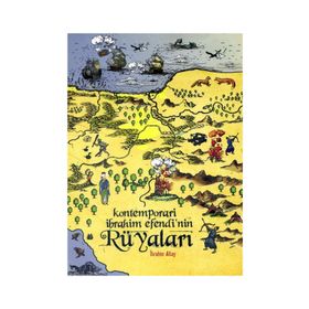 Kontemporari İbrahim Efendi’nin Rüyaları - Ali Alkay