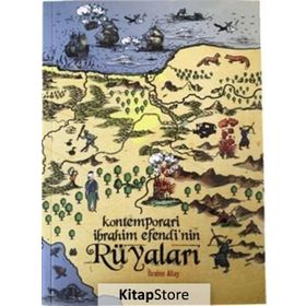 Kontemporari İbrahim Efendi’nin Rüyaları - Ali Alkay