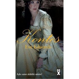 KONTES AŞKI SATIN ALABILIR MISIN? - EVE EDWARDS