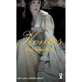 KONTES AŞKI SATIN ALABILIR MISIN? - EVE EDWARDS