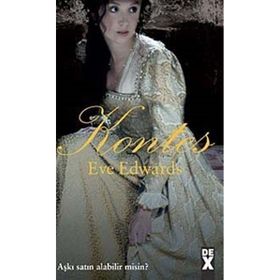 KONTES AŞKI SATIN ALABILIR MISIN? - EVE EDWARDS