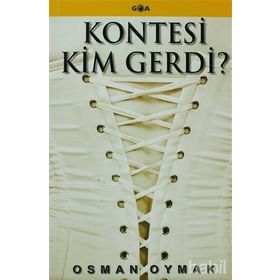 KONTESI KIM GERDI? - OSMAN OYMAK