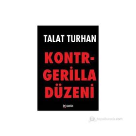 KONTRGERILLA DÜZENİ - TALAT TURHAN