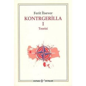 KONTRGERILLA I TEORISI - FERIT İLSEVER