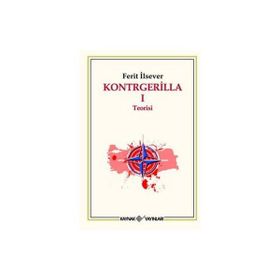 KONTRGERILLA I TEORISI - FERIT İLSEVER