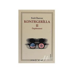 KONTRGERILLA II ÖRGÜTLENMESİ - FERIT İLSEVER