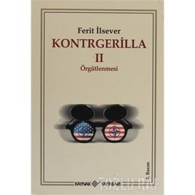 KONTRGERILLA II ÖRGÜTLENMESİ - FERIT İLSEVER