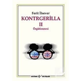 KONTRGERILLA II ÖRGÜTLENMESİ - FERIT İLSEVER
