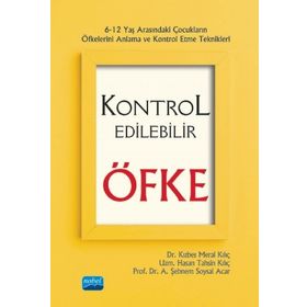 Kontrol Edilebilir Öfke - Kızbes Meral Kılıç