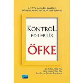 Kontrol Edilebilir Öfke - Kızbes Meral Kılıç