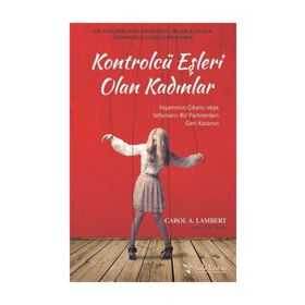 Kontrolcü Eşleri Olan Kadınlar - Carol A. Lambert
